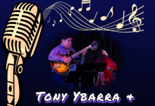 Tony Ybarra and Friends